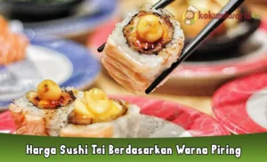 Harga Sushi Tei Berdasarkan Warna Piring (Color Plate)