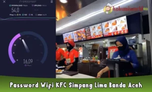 Password Wifi KFC Simpang Lima Banda Aceh, Cara Login